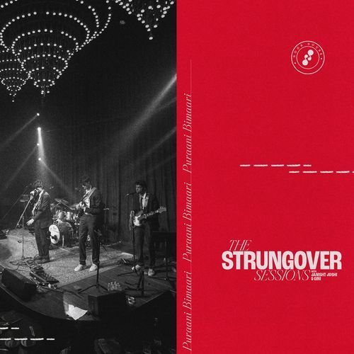 Puraani Bimaari (Live from 'STRUNGOVER SESSIONS')