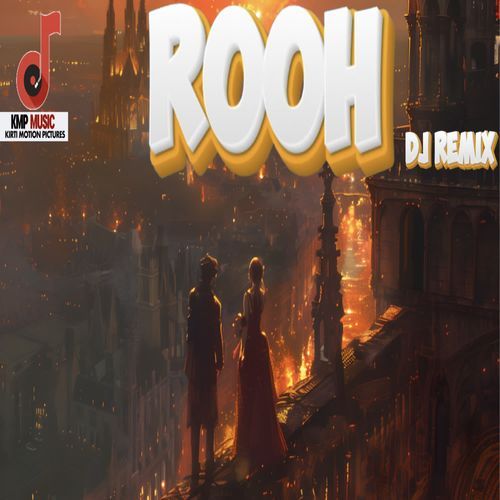 Rooh Dj Remix