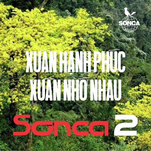 Sơn Ca 2 - Xuân Hạnh Phúc, Xuân Nhớ Nhau