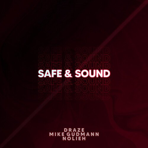 Safe And Sound