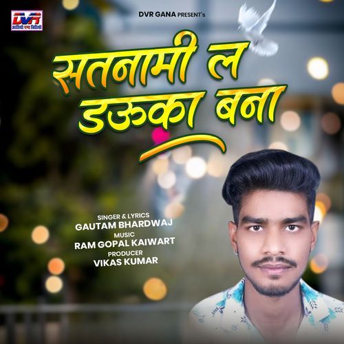 Satnami La Dauka Bana