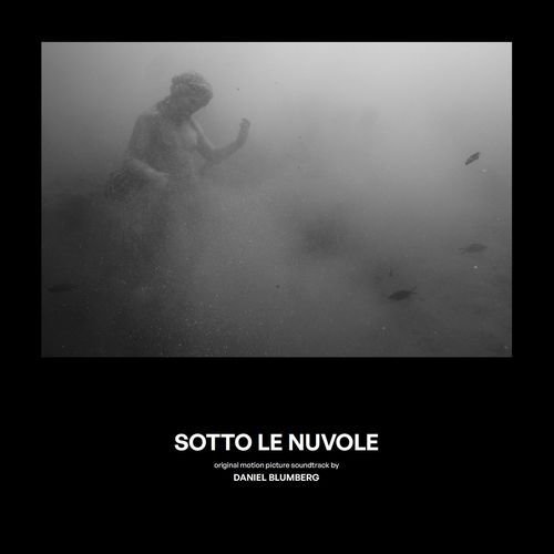 Sotto le Nuvole (Pompei: Below The Clouds) (Original Motion Picture Soundtrack)
