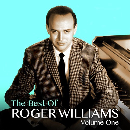 The Best of Roger Williams, Vol. 1