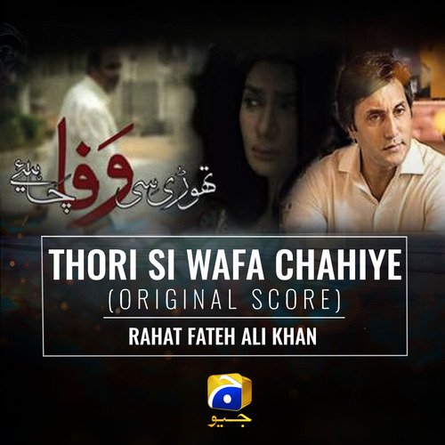 Thori Si Wafa Chahiye (Original Score)