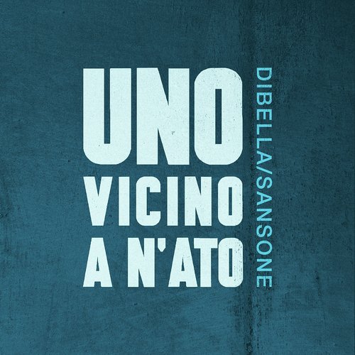 Uno vicino a n&#039;ato_poster_image