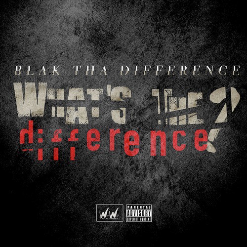 Blak Tha Difference