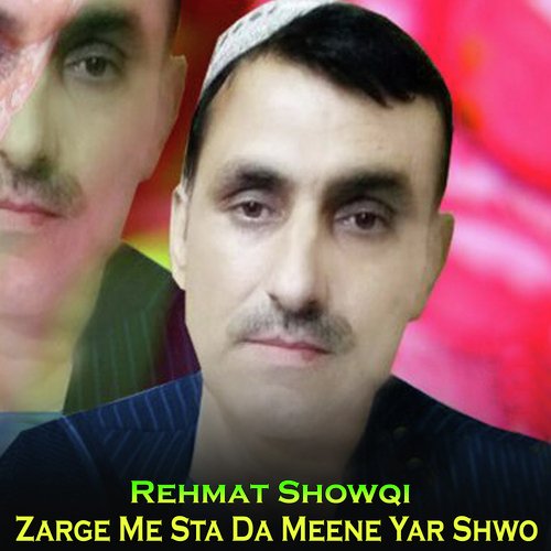 Zarge Me Sta Da Meene Yar Shwo