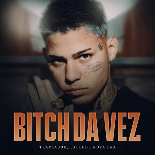 Bitch da vez