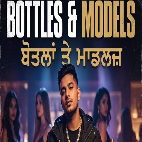 Bottles & Models