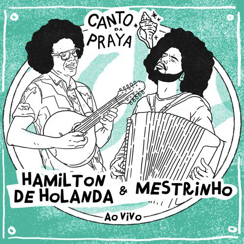 Canto da Praya - Hamilton de Holanda e Mestrinho (Ao Vivo)_poster_image