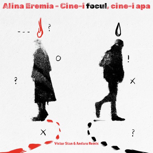 Cine-i focul, cine-i apa (Victor Stan & Andaro Remix)