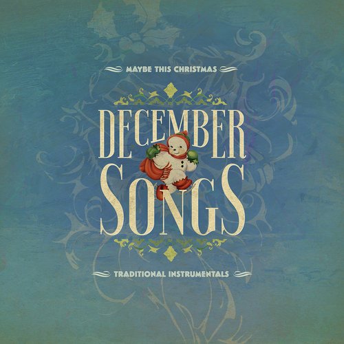 December Songs: Traditional Instrumentals