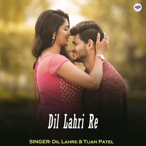 Dil Lahri Re