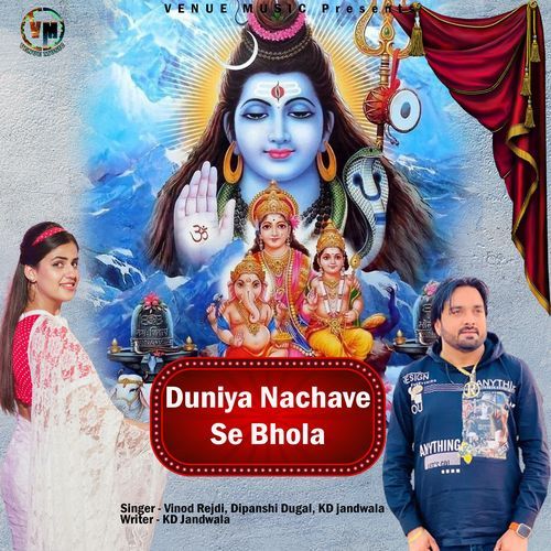 Duniya Nachave Se Bhola (Original)
