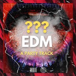 EDM - A PARTY TRACK-Q1FeBRd4Qmw