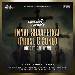 Ennal Sraappikal, Prose & Song