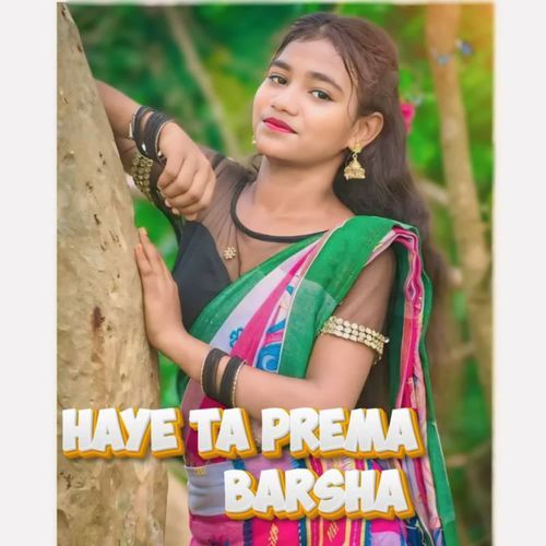 Haye ta Prema barsha