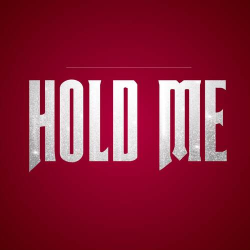 Hold Me