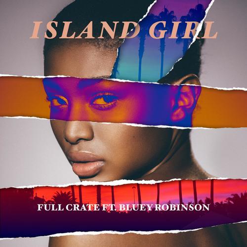 Island Girl (feat. Bluey Robinson)