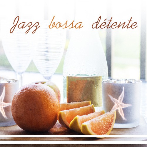 Jazz bossa détente (Meilleur musique de vacances 2017, L'été magique, Lounge bar del sol, Musique romantique)