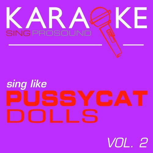 Bottle Pop (In the Style of Pussycat Dolls) [Karaoke Instrumental Version]