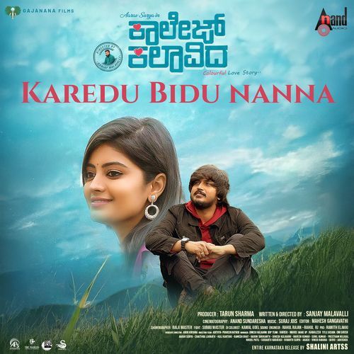 Karedu Bidu Nanna (From "College Kalaavida")