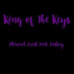 King of the Keys (feat. Caskey)