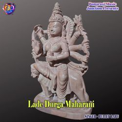 Lade Durga Maharani-JFgkBjZYYQo