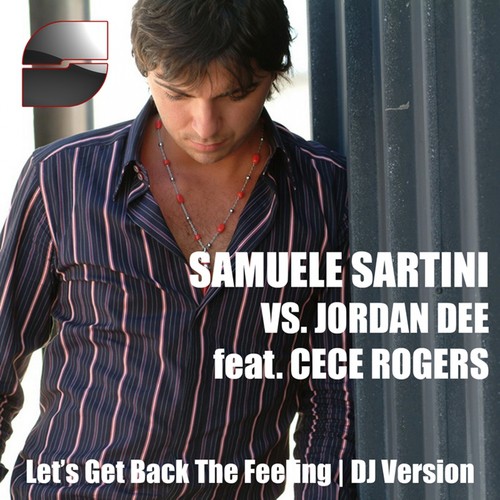 Let's Get Back the Feeling (Dj Version) (Samuele Sartini Vs Jordan Dee)_poster_image