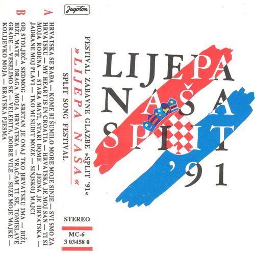 Lijepa Naša - Split '91