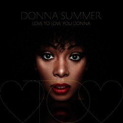 Love To Love You Donna