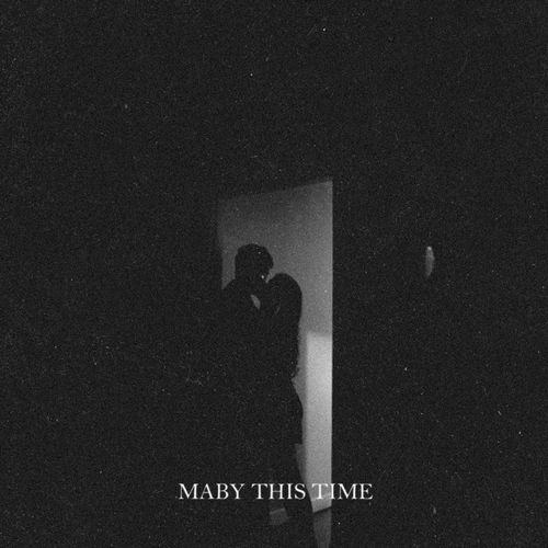 Maby This Time cover art