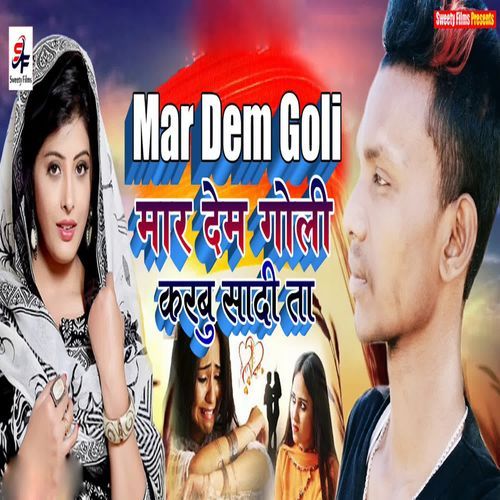 Mar Dem Goli Karbu Sadi Ta