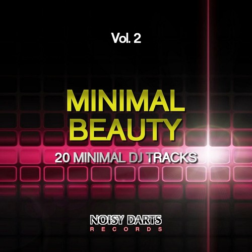 Minimal Beauty, Vol. 2 (20 Minimal DJ Tracks)