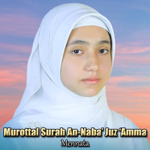 Murottal Surah An-Naba' Juz 'Amma