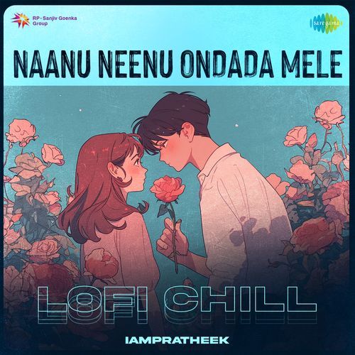 Naanu Neenu Ondada Mele - Lofi Chill