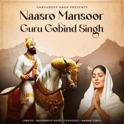 Naasro Mansoor Guru Gobind Singh-NR0bAyZ9Blc