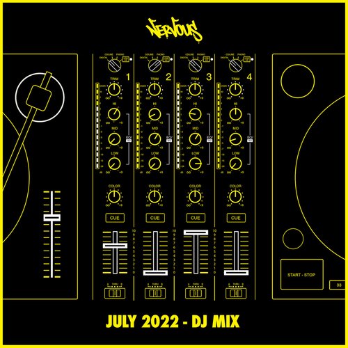 Nervous July 2022 (DJ Mix)