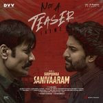 Not A Teaser (Theme) [From &quot;Saripodhaa Sanivaaram&quot;]