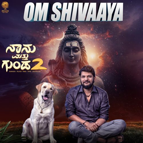 OM Shivaaya (From "Naanu Matthu Gunda 2")