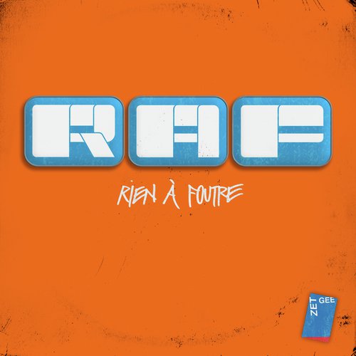 R.À.F. (Rien à foutre)