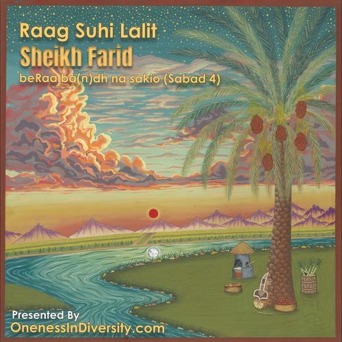 Raag Suhi Lalit (Sheikh Farid) (beRaa ba(n)dh na sakio (Sabad 4))
