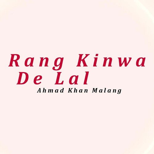 Rang Kinwa De Lal