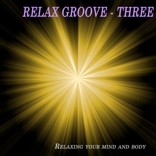 Relax Groove - Three