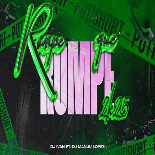 Rompe 2k25