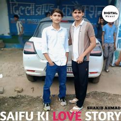 SAIFU KI LOVE STORY
