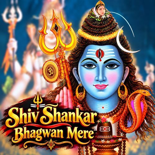 SHIV SHANKAR BHAGWAN MERE