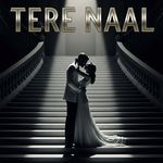 TERE NAAL