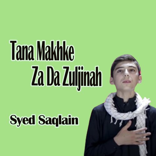 Tana Makhke Za Da Zuljinah