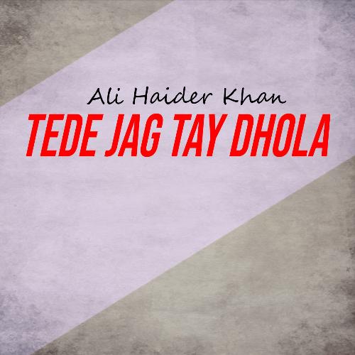 Tede Jag Tay Dhola